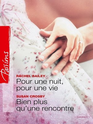 cover image of Pour une nuit, pour une vie--Bien plus qu'une rencontre